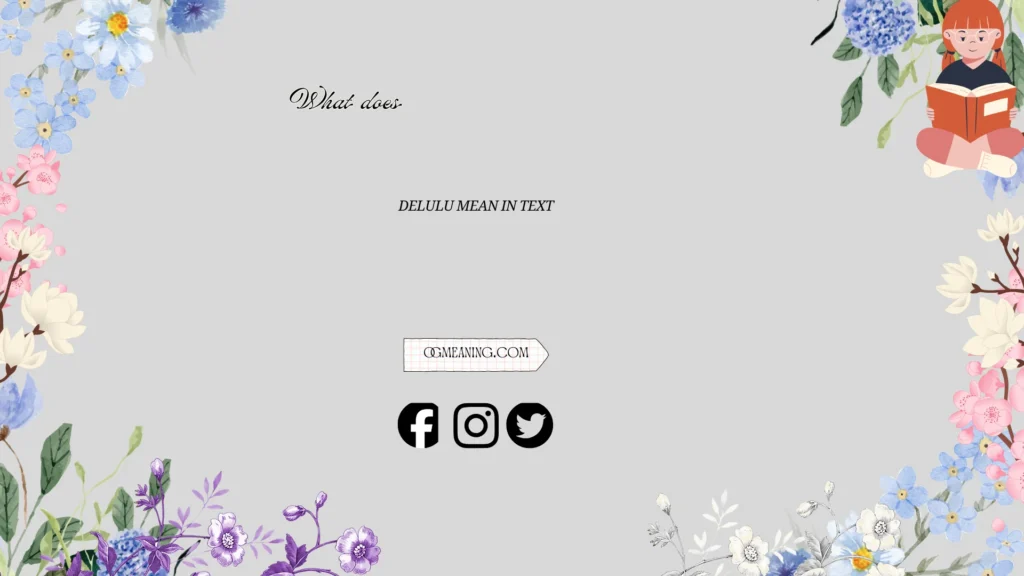 delulu meaning in text