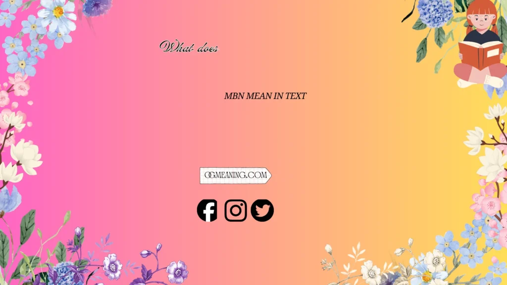 what does mbn mean in text