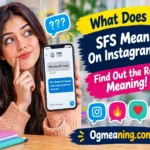 what does sfs mean on instagram