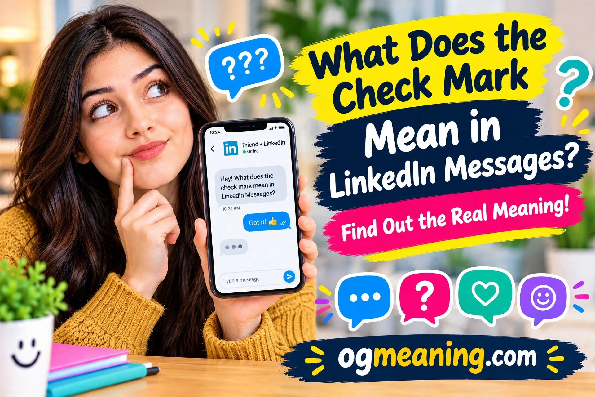 what does the check mark mean in linkedin messages