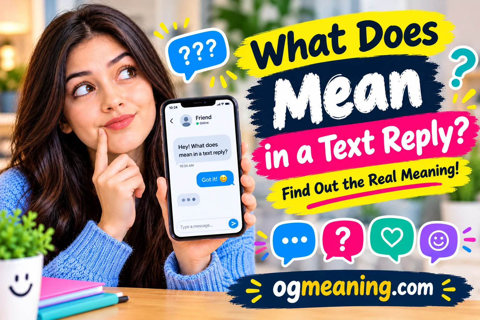 what does ... mean in a text reply