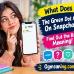 what does the green dot mean on snapchat