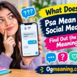 what does psa mean on social media