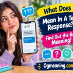 what does mean in a text response